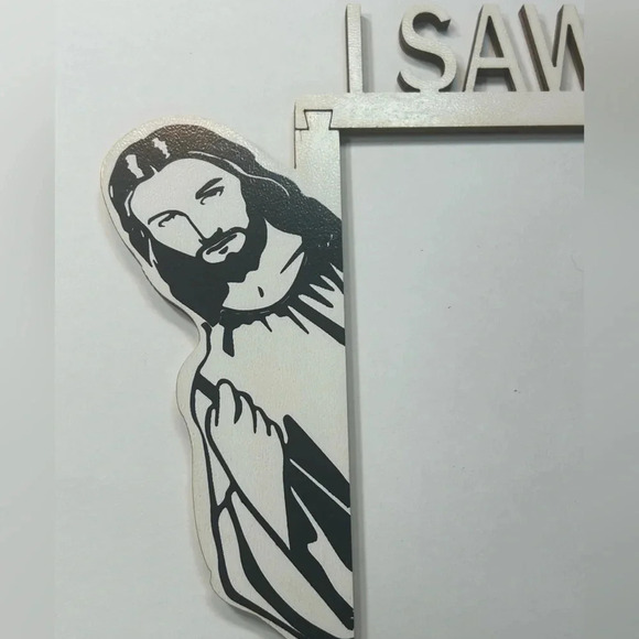 Jesus I saw  That- Door Frame Sign - Picture 5 of 5